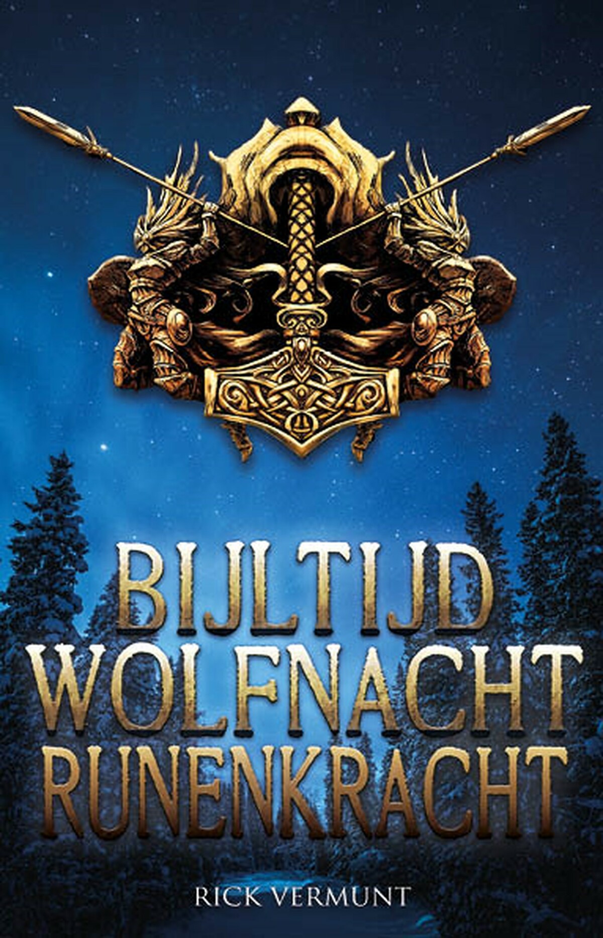 Bijltijd, Wolfnacht, Runenkracht