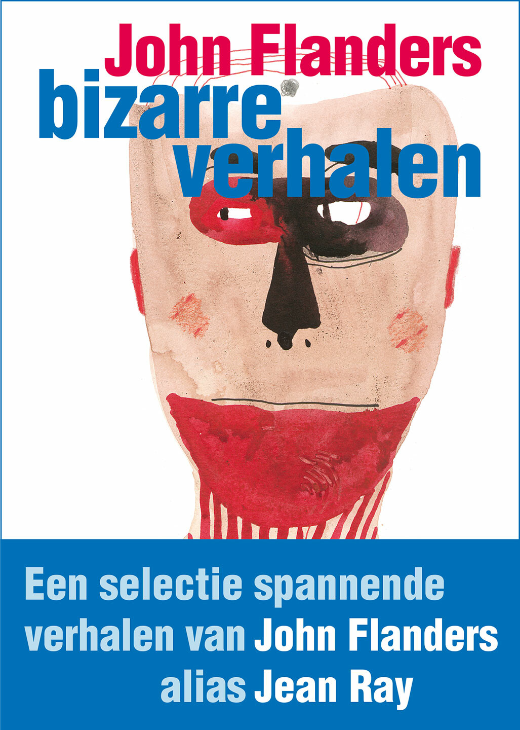 Bizarre verhalen