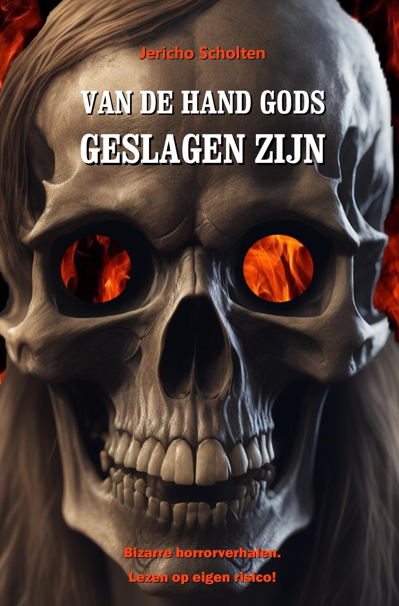 Van de hand Gods geslagen zijn