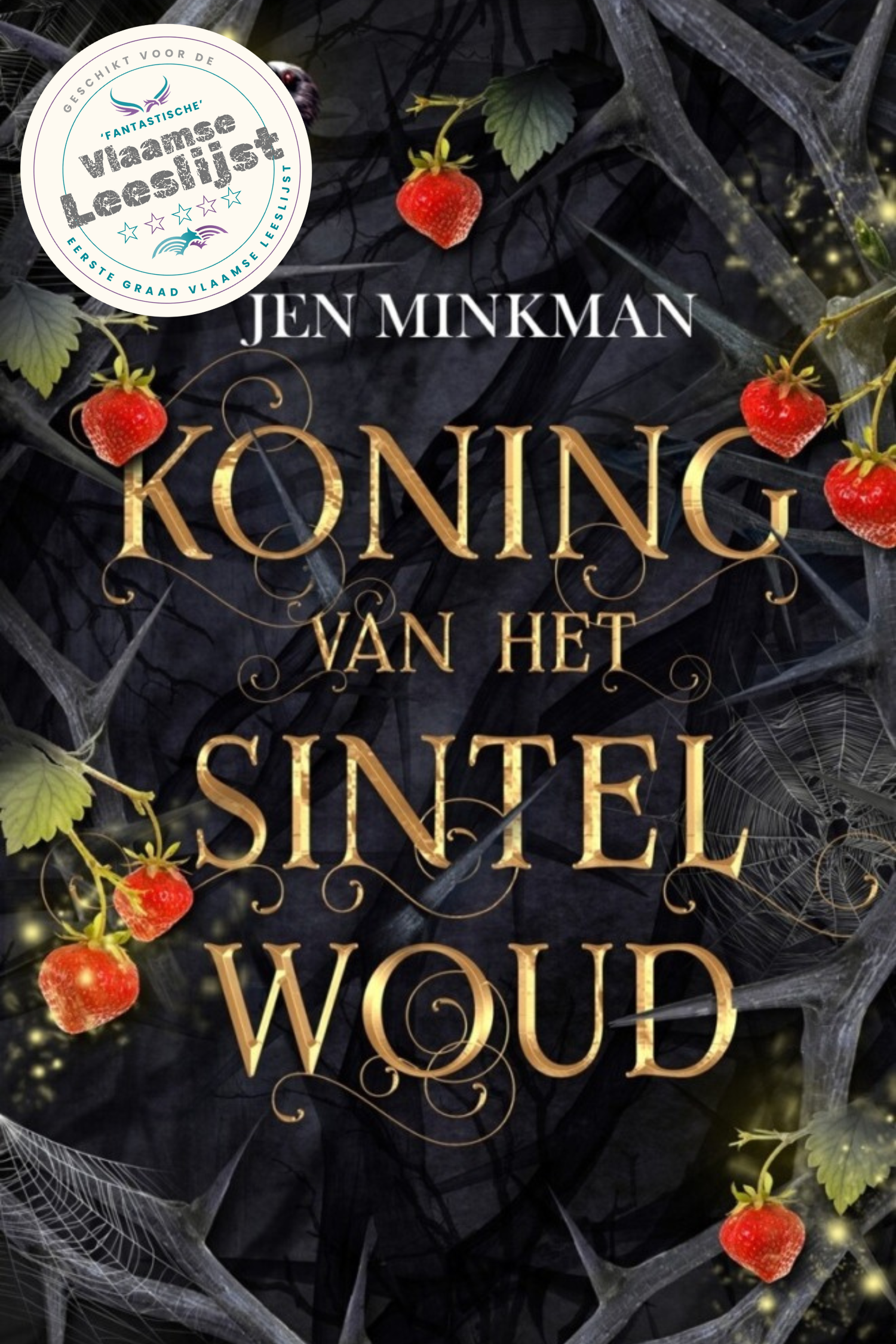 Koning van het Sintelwoud