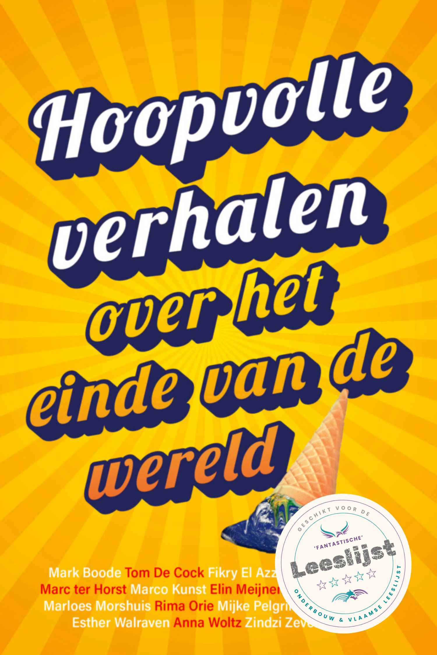 Hoopvolle verhalen over het einde van de wereld