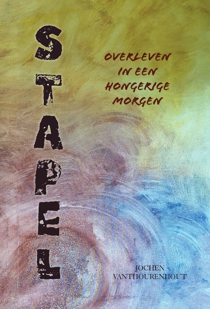 Stapel - overleven in een hongerige morgen